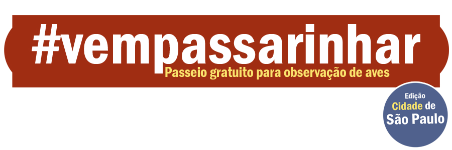 Arte com box vermelho e o texto em branco #vempassarinhar. Logo abaixo, menor e em amarelo "Passeio gratuito para observação de aves". Por fim, um círculo azul com os dizeres: Edição Cidade de São Paulo